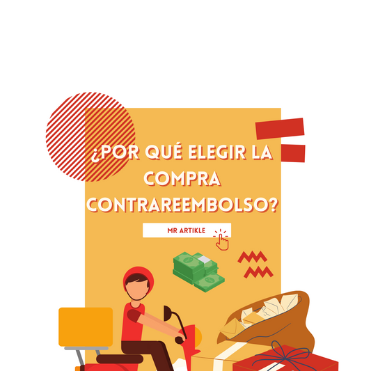 ¿Por qué en Mr Artikle le damos importancia a la compra contrareembolso?